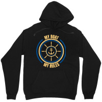 My Boat My Rules Seaman Sailor Mariner Seafarer Oc Unisex Hoodie | Artistshot