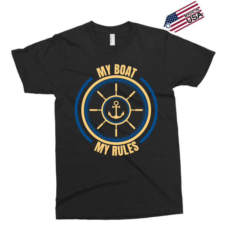 My Boat My Rules Seaman Sailor Mariner Seafarer Oc Exclusive T-shirt | Artistshot