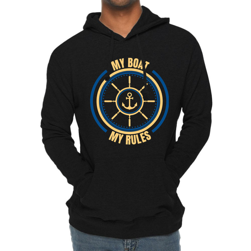 My Boat My Rules Seaman Sailor Mariner Seafarer Oc Lightweight Hoodie | Artistshot