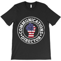 Patriotic 4th July Writer Communications Director T-shirt | Artistshot