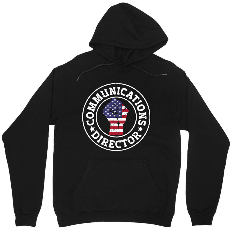 Patriotic 4th July Writer Communications Director Unisex Hoodie by MartellHorgan | Artistshot