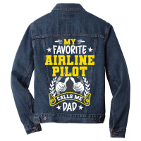 My Favorite Airline Pilot Calls Me Dad Men Denim Jacket | Artistshot