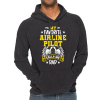 My Favorite Airline Pilot Calls Me Dad Vintage Hoodie | Artistshot