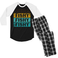 Here Fishy Fishy Fishy T  Shirthere Fishy Fishy Fishy Fishermen Gift F Men's 3/4 Sleeve Pajama Set | Artistshot