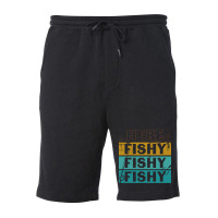 Here Fishy Fishy Fishy T  Shirthere Fishy Fishy Fishy Fishermen Gift F Fleece Short | Artistshot