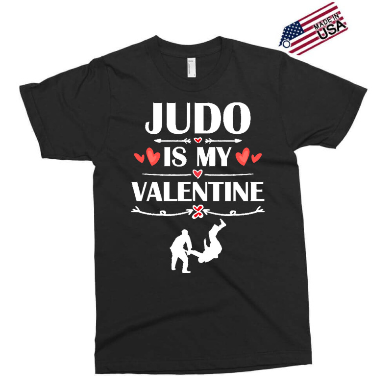 Judo Is My Valentine T  Shirt Judo Is My Valentine T  Shirt Funny Humo Exclusive T-shirt | Artistshot