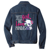 Just A Girl Who Loves Pandas T  Shirt Just A Girl Who Loves Pandas T Men Denim Jacket | Artistshot