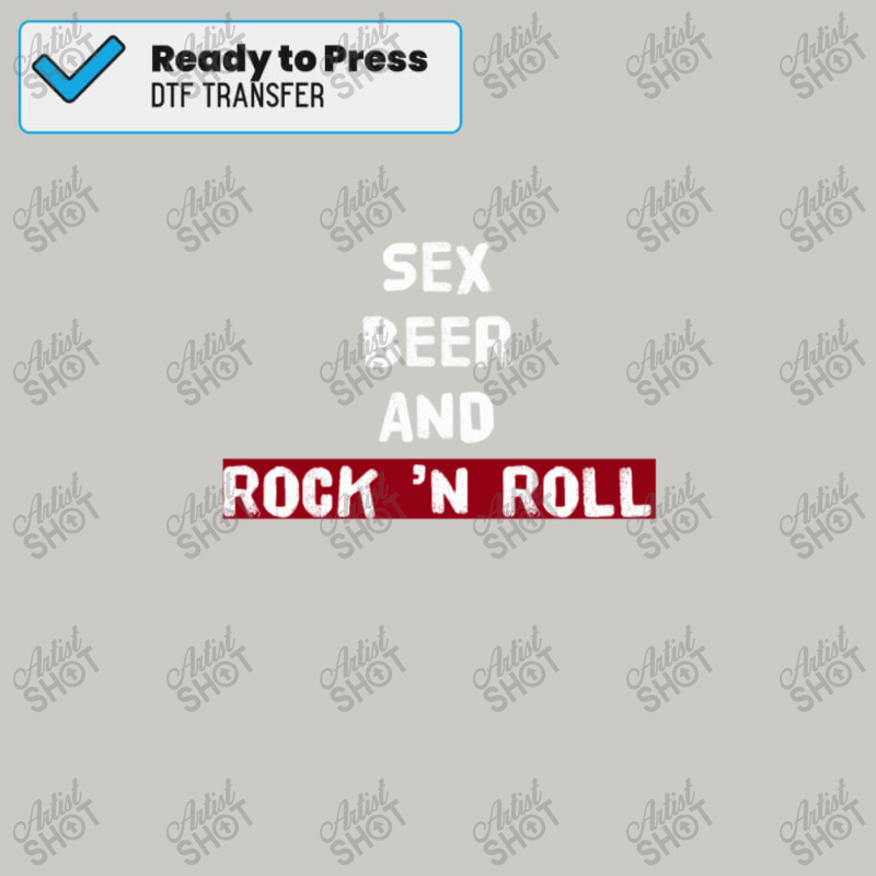 Sex Beer And Rock Dtf Transfer | Artistshot