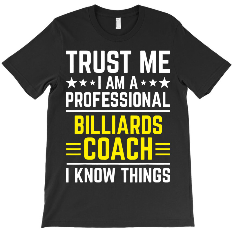 Professional Billiards Coach Funny Billiards Coach T-shirt | Artistshot