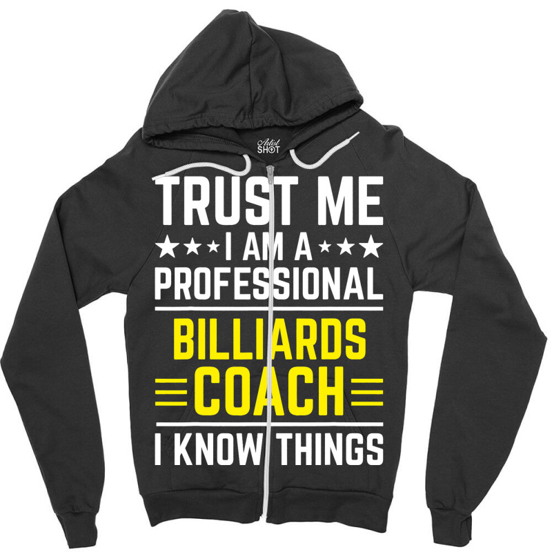 Professional Billiards Coach Funny Billiards Coach Zipper Hoodie | Artistshot