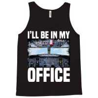 Mens Funny Airplane Pilot Ill Be In My Office Airl Tank Top | Artistshot