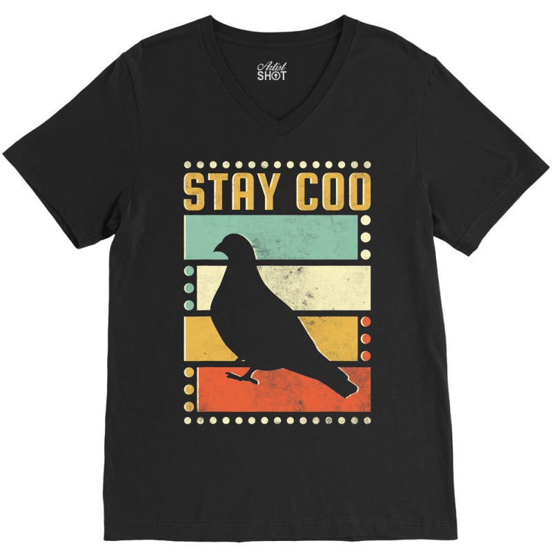 Stay Coo Pigeon V-neck Tee | Artistshot