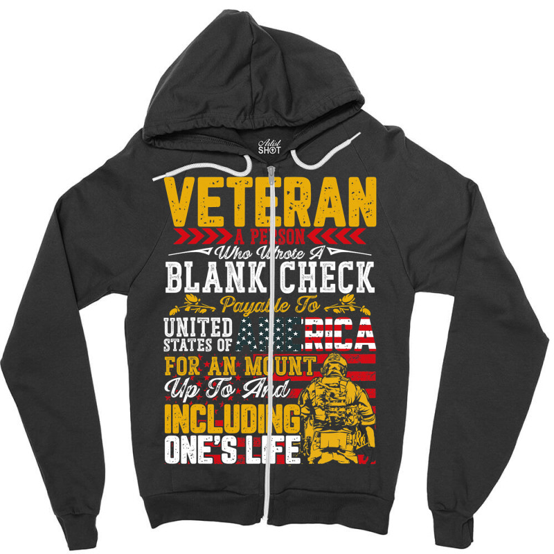 Veteran A Person Who Wrote A Blank Check Memorail  Zipper Hoodie by ArlanWegener | Artistshot