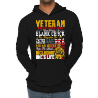 Veteran A Person Who Wrote A Blank Check Memorail  Lightweight Hoodie | Artistshot