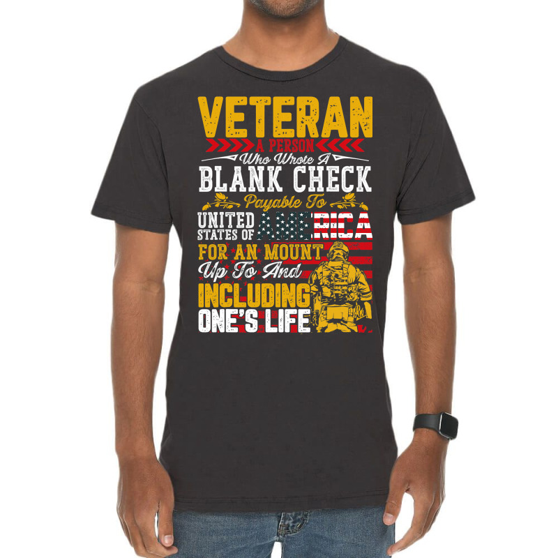 Veteran A Person Who Wrote A Blank Check Memorail  Vintage T-Shirt by ArlanWegener | Artistshot