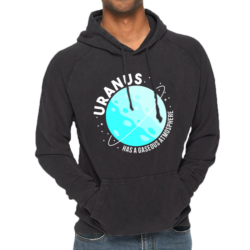 Uranus Has A Gaseous Atmosphere Gifts Astronomy Te Vintage Hoodie by MaximilianoMonroe | Artistshot