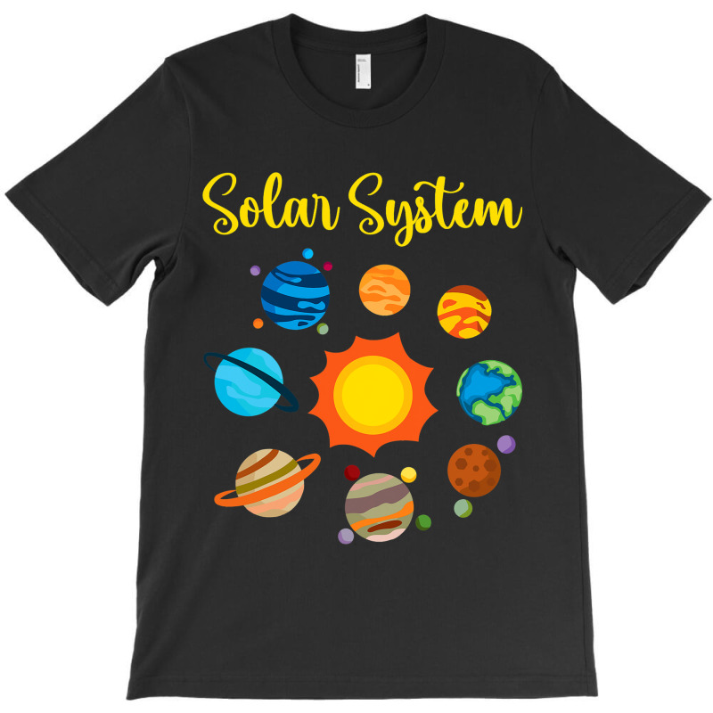 Solar System Planet Sun Stars Science Space Explor T-shirt | Artistshot