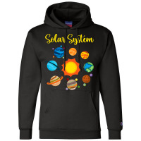 Solar System Planet Sun Stars Science Space Explor Champion Hoodie | Artistshot