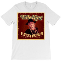 Pretty Elle King - Drunk And Don't Wanna Go Home Tour 2022 T-shirt | Artistshot