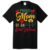 Vintage Proud Mom Of An Emt Nurse Mothers Day Flor Basic T-shirt | Artistshot