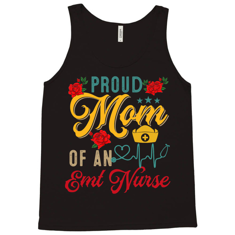 Vintage Proud Mom Of An Emt Nurse Mothers Day Flor Tank Top | Artistshot