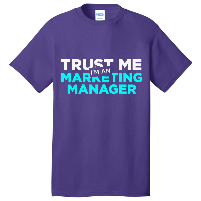 Marketing Manager, Marketing Manager Basic T-shirt by satanarts | Artistshot