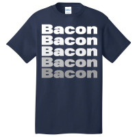 Bacon Basic T-shirt | Artistshot