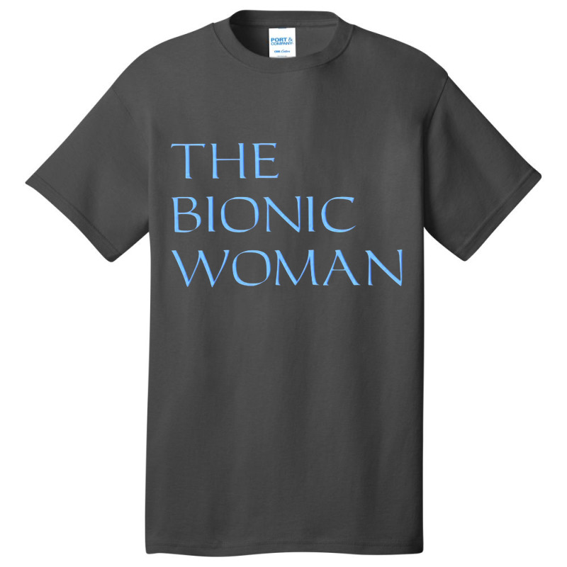 The Bionic Woman Basic T-shirt by bittersweet_bear | Artistshot