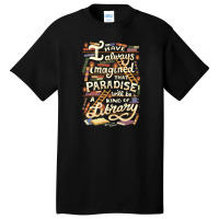 Library Is Paradise Library Basic T-shirt | Artistshot