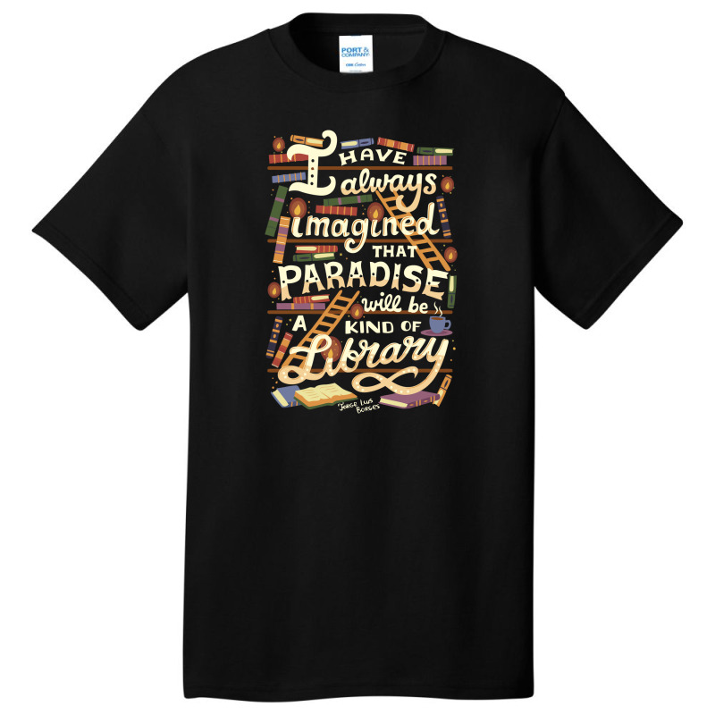 Library Is Paradise Library Basic T-shirt by noranajas | Artistshot