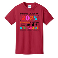 Future Class Of 2025 I Survived And Passed 8th Grade Basic Youth T-shirt | Artistshot