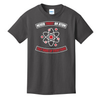 Never Trust An Atom, They Make Up Everything Basic Youth T-shirt | Artistshot