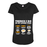 Things I Do In My Spare Time Drone Pilot Quadcopte Maternity Scoop Neck T-shirt | Artistshot