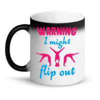 Warning I Might Flip Out Gymnastics Gymnast Cheerl Magic Mug | Artistshot