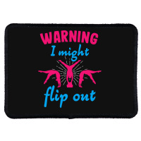 Warning I Might Flip Out Gymnastics Gymnast Cheerl Rectangle Patch | Artistshot