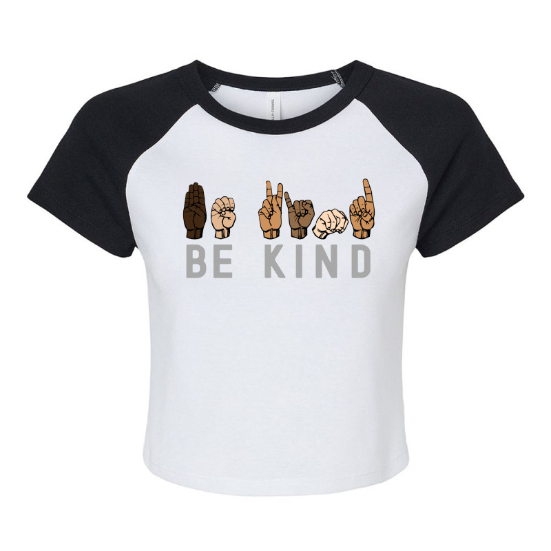 Be Kind Sign Language Raglan Crop Top by waroenk design | Artistshot