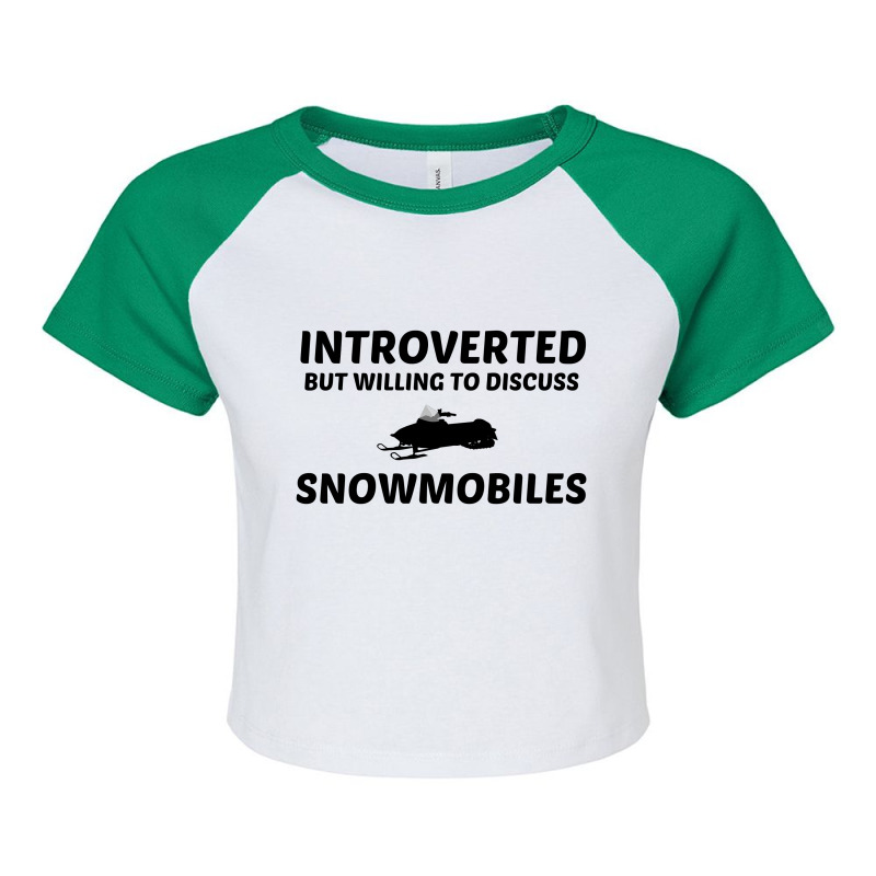 Snowmobiles Introverted But Willing To Discuss Raglan Crop Top by Perfect Designers | Artistshot