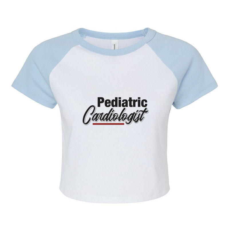 Pediatric Cardiologist Raglan Crop Top by Chris Ceconello | Artistshot