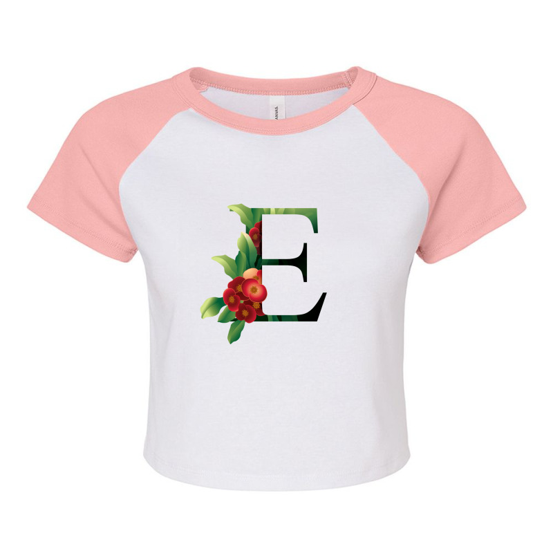 Floral Initial Letter E Raglan Crop Top by coşkun | Artistshot