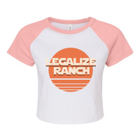 Legalize Ranch Raglan Crop Top | Artistshot