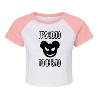 Be Bad Raglan Crop Top | Artistshot