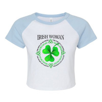 Irish Woman The Soul Of An Angel The Fire Of A Lioness Raglan Crop Top | Artistshot