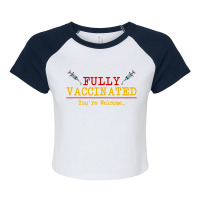 Vaccinated Vaccine Vaccination Gift I Fun Pro Vaccination Raglan Crop Top | Artistshot