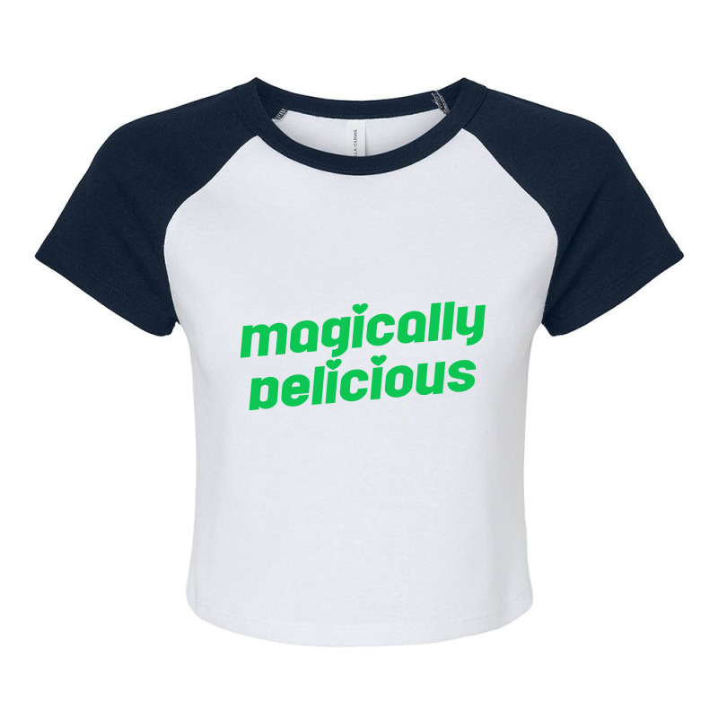 Megically Delicious Raglan Crop Top by wahidin77 | Artistshot