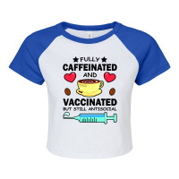 Kawaii Fully Caffeinated And Vaccinated But Still Antisocial Raglan Crop Top | Artistshot