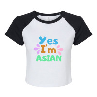 Yes I'm Asian - Stop Asian Hate Raglan Crop Top | Artistshot