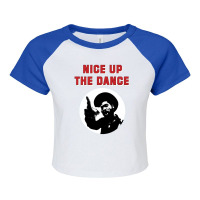 Nice Up The Dance Raglan Crop Top | Artistshot