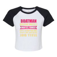 Boatman Funniest Isn't A Jobtitle Raglan Crop Top | Artistshot