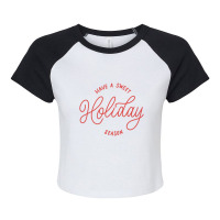 Have A Sweet Holiday Season Raglan Crop Top | Artistshot