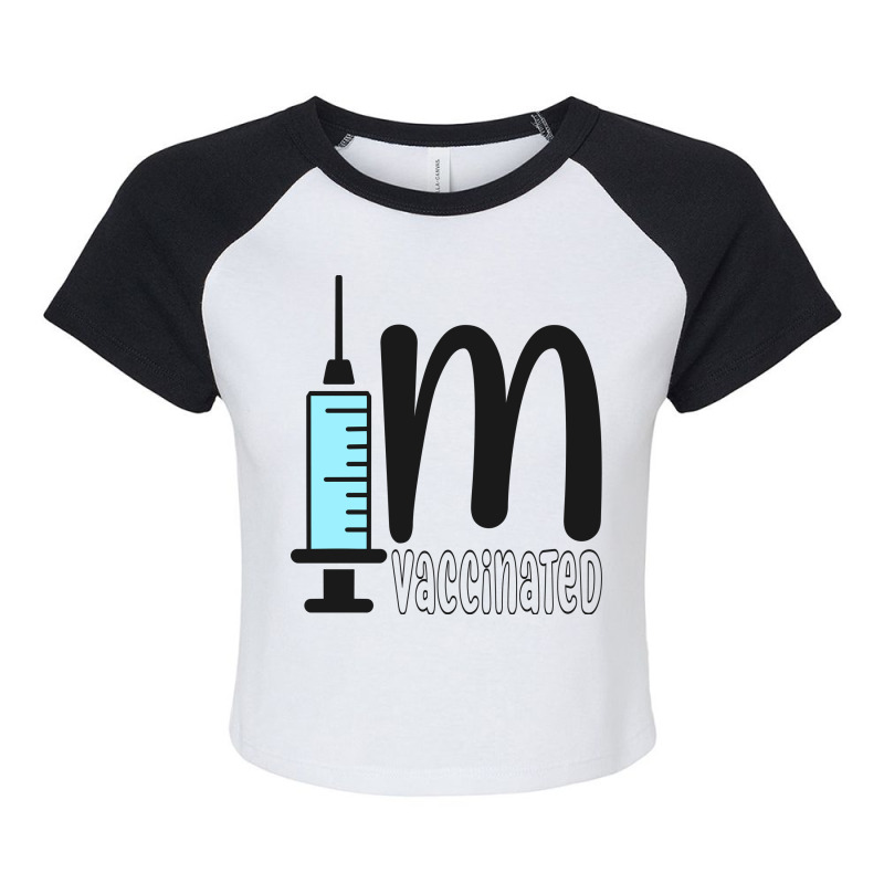 Im Vaccinated Raglan Crop Top by Zero_art | Artistshot